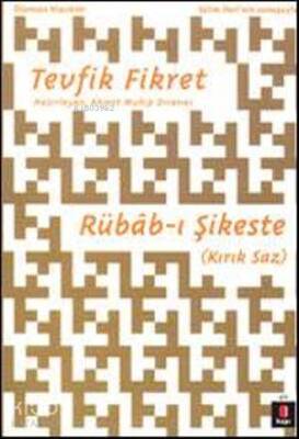 Rübâb-ı Şikeste Kırık Saz - 2