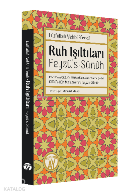Ruh Işıltıları - Feyzü’s-SünûhLütfullah Vehbi Efendi - 1