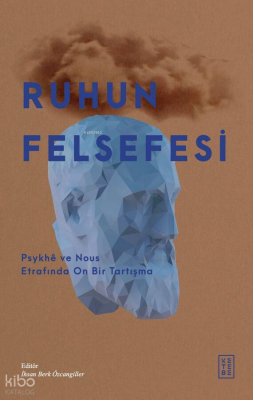 Ruhun Felsefesi - 1