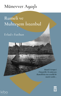 Rumeli ve Muhteşem İstanbul - 1
