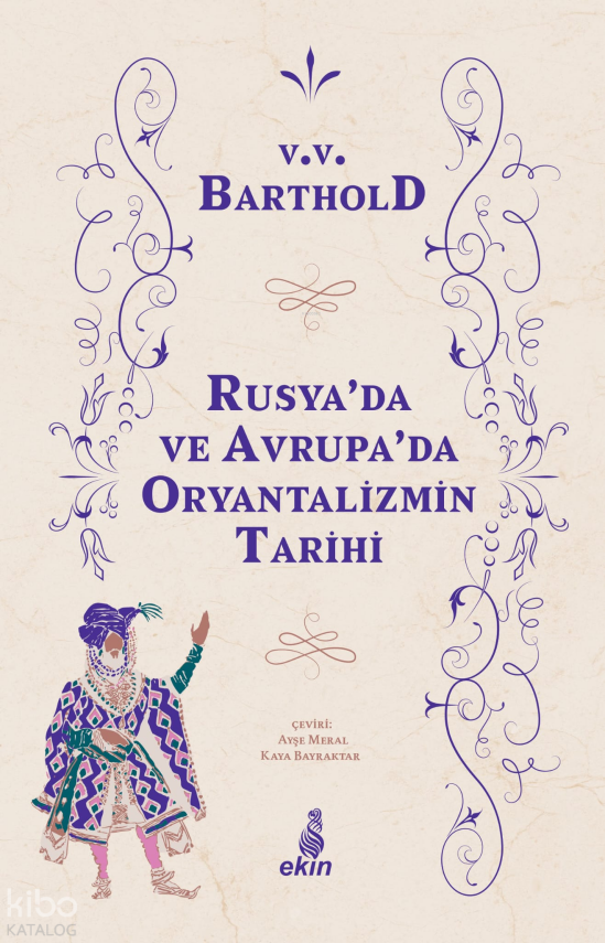 Rusyada ve Avrupada Oryantalizmin Tarihi - 1
