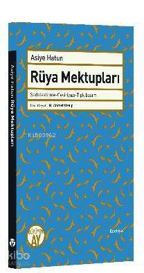 Rüya Mektupları Sadeleştirme - Çeviriyazı - Tıpkıbasım - 2