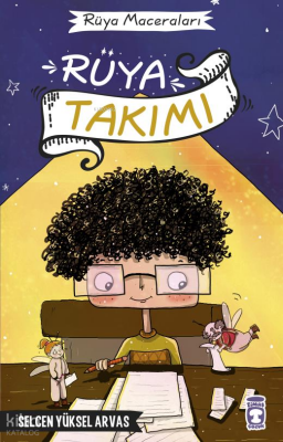 Rüya Takımı - Rüya Maceraları - 2