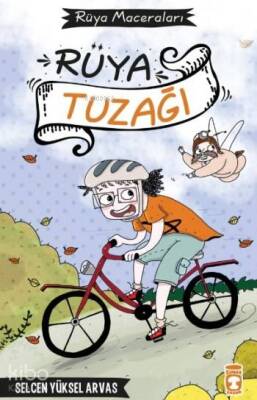 Rüya Tuzağı - Timaş Çocuk (1)