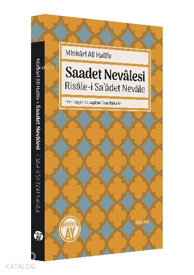 Saadet Nevâlesi - Risâle-i Sa’âdet Nevâle - 1