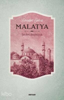 Saadet Şehri Malatya - 2