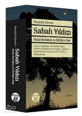 Sabah Yıldızı - Sezai Karakoç ve Dirilişe Dair - 2