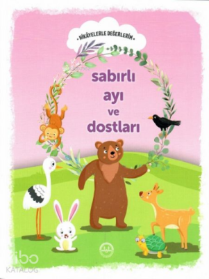 Sabırlı Ayı ve Dostları - Hikayelerle Değerlerim - Diyanet İşleri Başkanlığı
