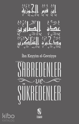 Sabredenler ve Şükredenler - İnsan Yayınları