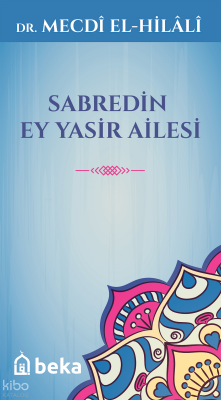 Sabredin Ey Yasir Ailesi - 1