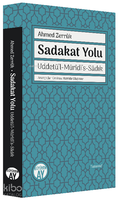 Sadakat YoluUddetü’l-Mürîdi’s-Sâdık - 2