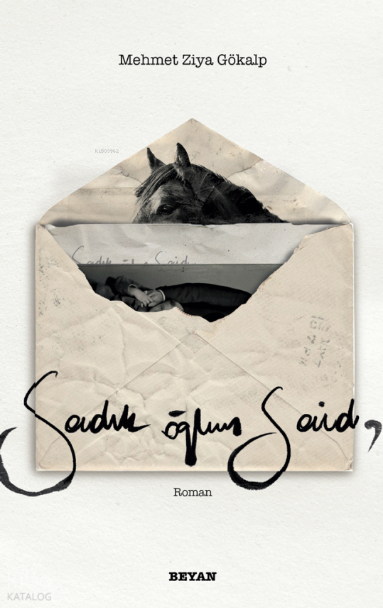 Sadık Oğlum Said - 2