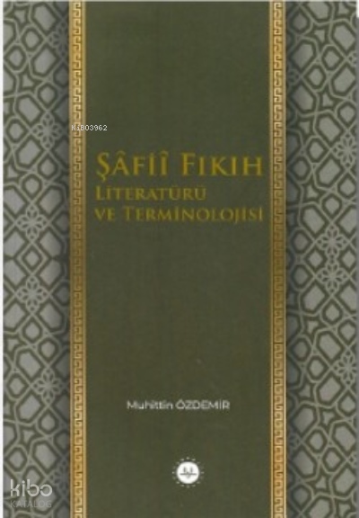 Şafii Fıkıh Literatürü ve Terminolojisi - 1