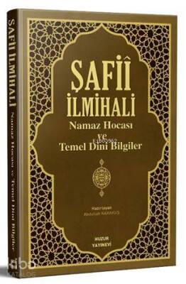 Şafii İlmihali Namaz Hocası ve Temel Dini Bilgiler - Huzur Yayınevi (1)