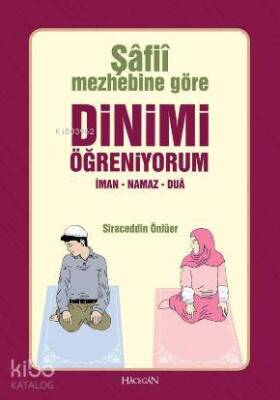 Şafii Mezhebine Göre Dinimi Öğreniyorum - 2