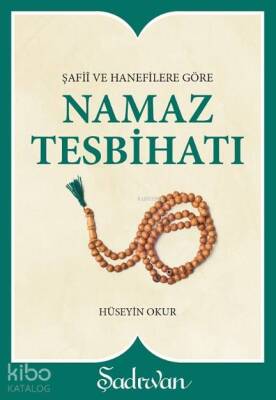 Şafii ve Hanefilere Göre Namaz Tesbihatı (Cep Boy) - 2