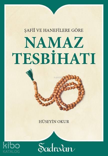 Şafii ve Hanefilere Göre Namaz Tesbihatı (Cep Boy) - 2