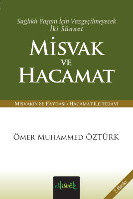 Sağlıklı Yaşam Için Vazgeçilmeyecek Iki Sünnet Misvak Ve Hacamat (CEP BOY) - 1