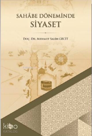 Sahabe Döneminde Siyaset - 2