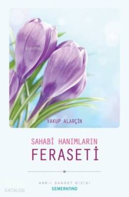 Sahabi Hanımları Feraseti - Semerkand Yayınları (1)