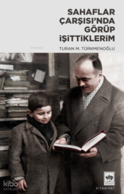 Sahaflar Çarşısında Görüp İşittiklerim - 1