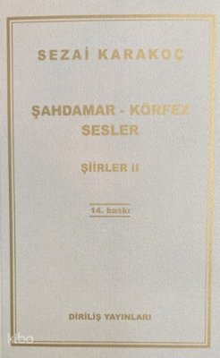 Şahdamar - Körfez - Sesler Şiirler II - Diriliş Yayınları
