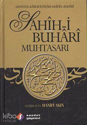 Sahîh-i Buhârî Muhtasarı (3 Cilt, Ciltli, 1. Hamur) Safvetul-Kârî Bi İhtisâri Sahîhil-Buhârî - 2