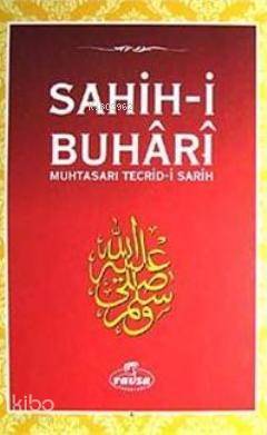 Sahih-i Buhari & Muhtasarı Tecrid-i Sarih (Ciltli Şamua) - 2