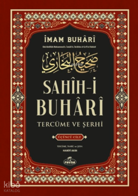 Sahih-i Buhari Tercüme Ve Şerhi 3. Cilt - 1