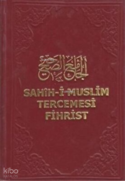 Sahih-i Muslim Tercemesi - Fihrist - 1