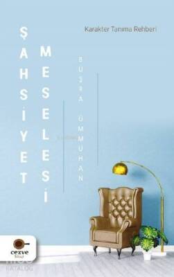 Şahsiyet Meselesi – Karakter Tanıma Rehberi - 2