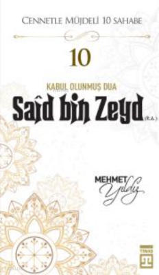 Said Bin Zeyd (R.A.) - 2