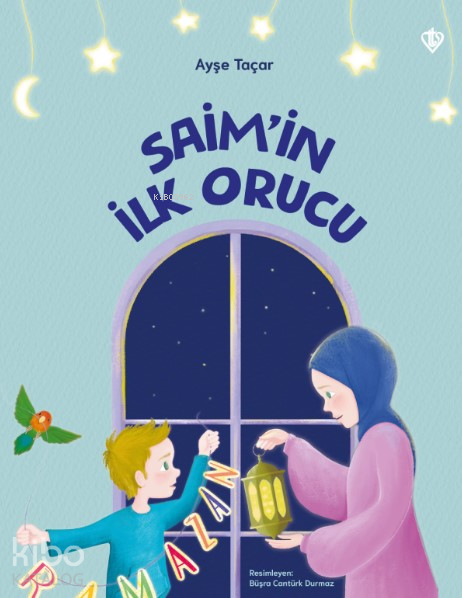 Saim’in İlk Orucu - 2