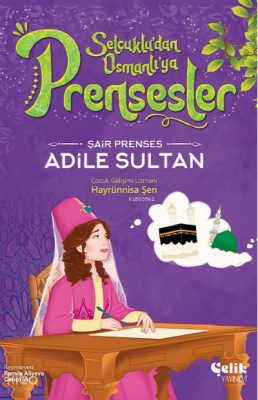 Şair PrensesAdile Sultan - 1
