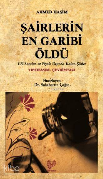 Şairlerin En Garibi Öldü Osmanlı Türkçesi aslı ile birlikte, sözlükçeli - 1