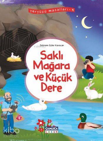 Saklı Mağara ve Küçük Dere Yeryüzü Masalları - 4 - 1