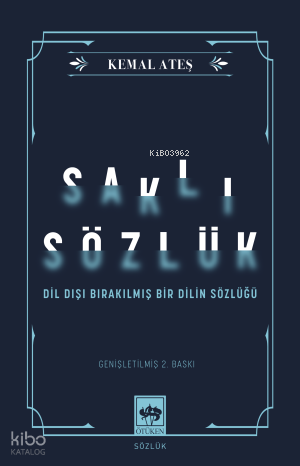 Saklı SözlükDil Dışı Bırakılmış Bir Dilin Sözlüğü - 1