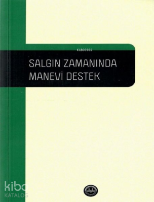 Salgın Zamanında Manevi Destek - Diyanet İşleri Başkanlığı