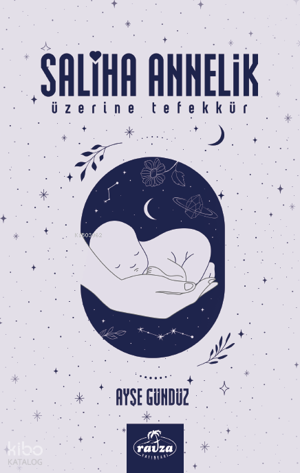 Saliha Annelik Üzerine Tefekkür - 2