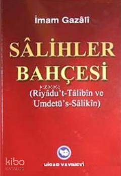 Salihler Bahçesi Riyadut- Talibin ve Umdetüs- Salikin - 1
