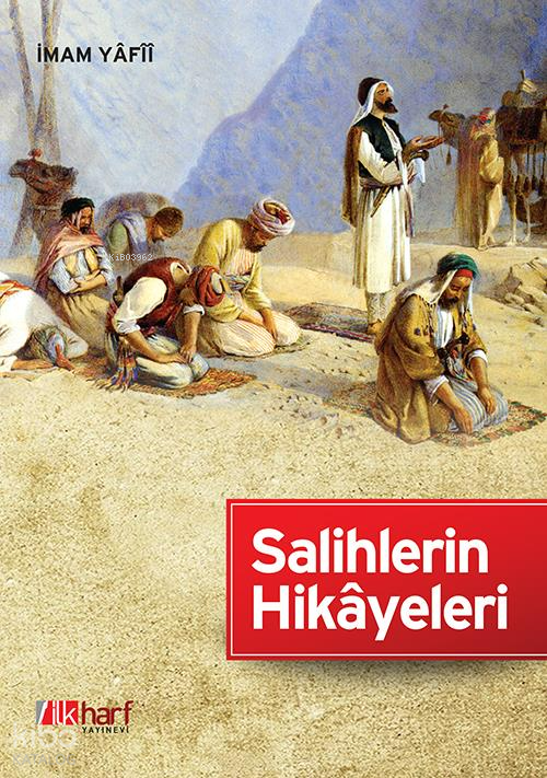 Salihlerin Hikayeleri - 2