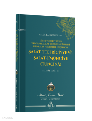 Salât-ı Tefriciyye ve Salât-ı Münciye (Tüncînâ) - 1