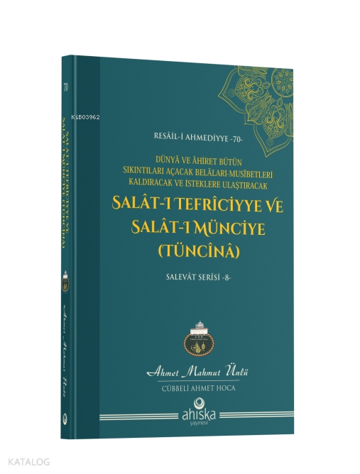 Salât-ı Tefriciyye ve Salât-ı Münciye (Tüncînâ) - 1