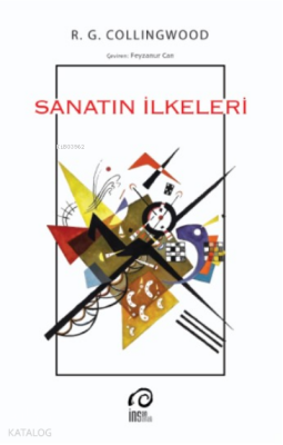 Sanatın İlkeleri - 1