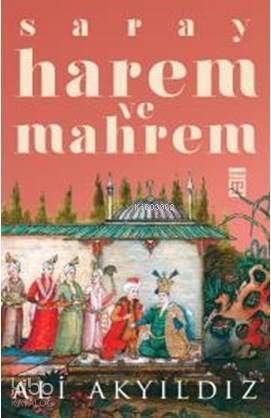 Saray Harem ve Mahrem - 2