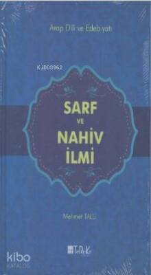 Sarf ve Nahiv İlmi Arap Dili ve Edebiyatı - Tereke Yayınevi