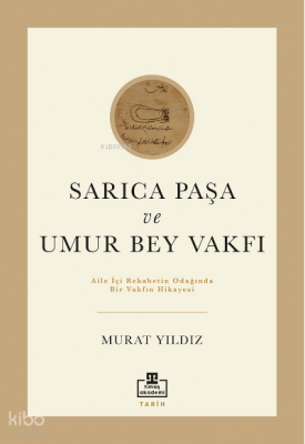Sarıca Paşa ve Umur Bey Vakfı - 2