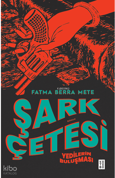 Şark ÇetesiYedilerin Buluşması - 1