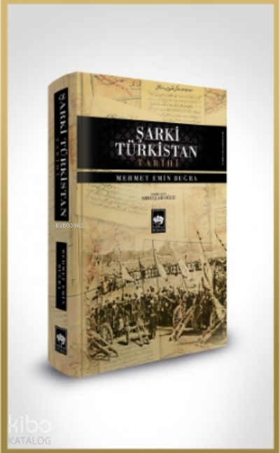 Şarki Türkistan Tarihi - 1