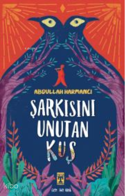 Şarkısını Unutan Kuş - 1